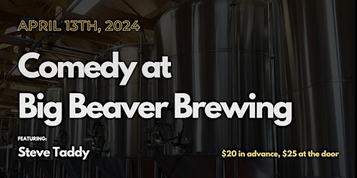Stand-up Comedy at Big Beaver Brewing primary image