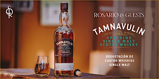 Imagem principal do evento Rosario & Guests: Tamnavulin - Single Malt Scotch Whisky