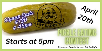 Imagem principal do evento Fat Daddy's Anniversary Pickle Eating Contest