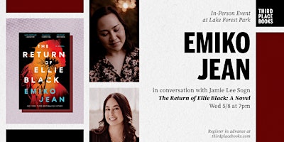 Imagem principal do evento Emiko Jean with Jamie Lee Sogn — 'The Return of Ellie Black: A Novel'