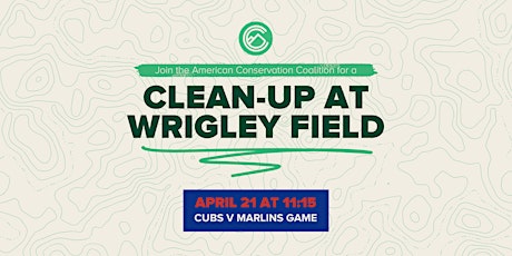 Clean-Up with ACC at Wrigley Field