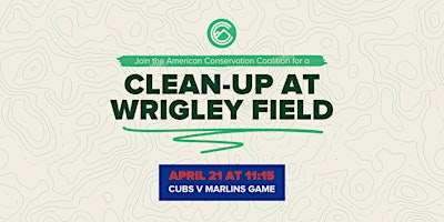 Primaire afbeelding van Clean-Up with ACC at Wrigley Field