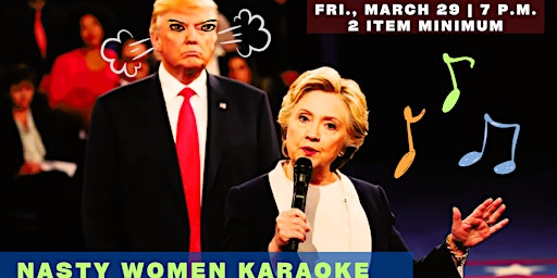 Primaire afbeelding van Nasty Women Karaoke Night (Women's History Month Celebration)