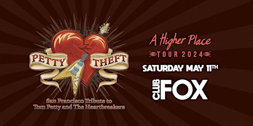 Imagem principal de PETTY THEFT - SF Tribute to Tom Petty & The Heartbreakers - A HIGHER PLACE