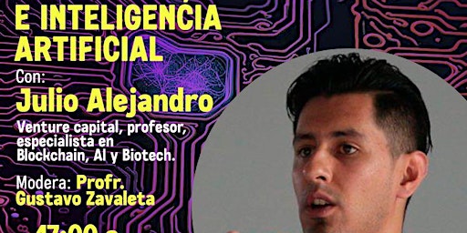 Imagem principal do evento Tecnologias del Futuro - Blockchain, Inteligencia Artificial, Biotech