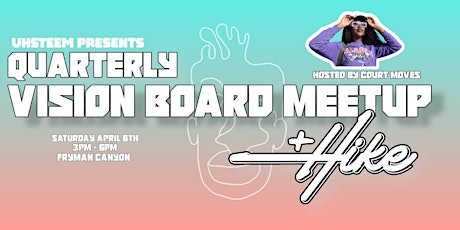 Hike + Quarterly Vision Board Meetup