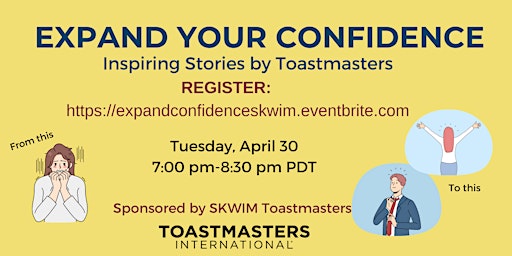 Hauptbild für “Expand Your Confidence”, Inspiring Toastmaster Stories.