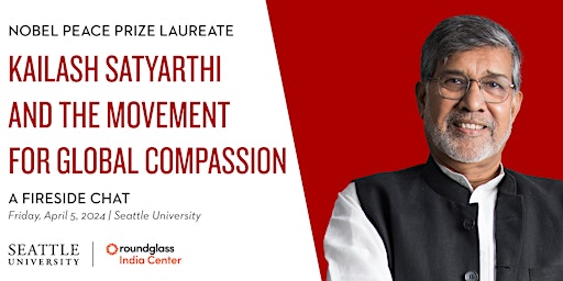 Nobel Prize Laureate Kailash Satyarthi & the Movement for Global Compassion primary image