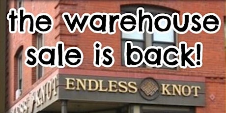 Imagem principal do evento Endless Knot Warehouse Sale
