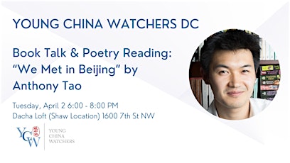 Primaire afbeelding van YCW DC | Book Talk & Poetry Reading: We Met in Beijing with Anthony Tao