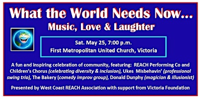 WHAT THE WORLD NEEDS NOW...Music, Love & Laughter primary image