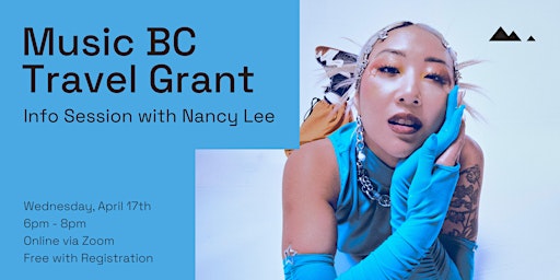 Imagen principal de Music BC Travel Grant Info Session with Nancy Lee