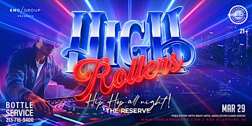 Imagen principal de EMC PRESENTS HIGH ROLLERS