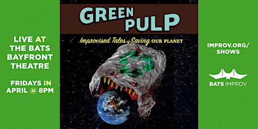 Imagem principal do evento Green Pulp | Improvised Tales of Saving Our Planet