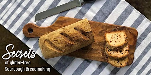 Image principale de SECRETS of Gluten Free Sourdough Bread Making Class