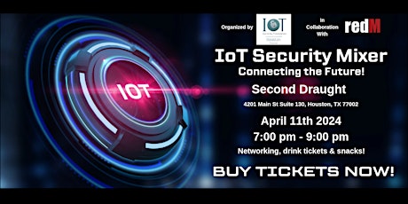 IoT Security Foundation Houston Chapter Mixer