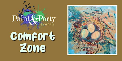 Immagine principale di Comfort Zone Paint & Party Event 