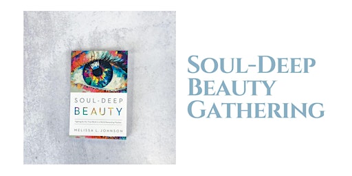Soul-Deep Beauty Gathering  primärbild