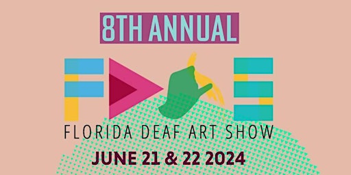 Imagen principal de 8th Annual Florida Deaf Art Show: St. Augustine 2024