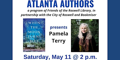 Primaire afbeelding van Atlanta Authors  Presents Pamela Terry LIVE on Saturday, May 11  @ 2 p.m.