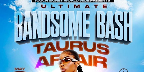 Ultimate Bandsome Bash May 3rd