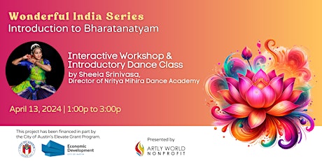 Wonderful India Series: Introduction to Bharatanatyam