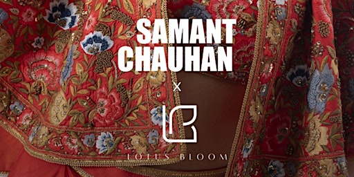 Primaire afbeelding van 'Sip & Shop' with The Ladies of Lotusbloom and meet designer Samant Chauhan