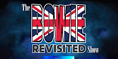Bowie Revisited - Canada's Tribute To David Bowie  primärbild