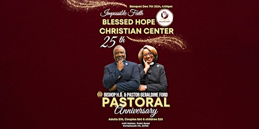 Primaire afbeelding van Blessed Hope Christian Center 25th Pastoral Anniversary
