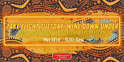 Imagem principal do evento Take Flight Tuesday: Wine Down Under