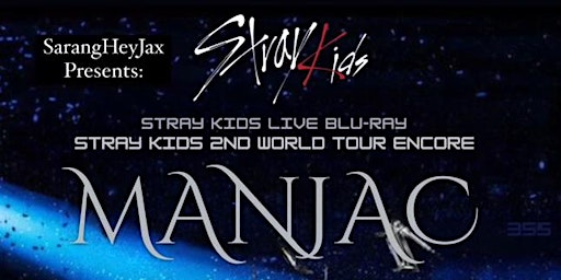 Stray Kids Maniac Tour Concert Screening primary image