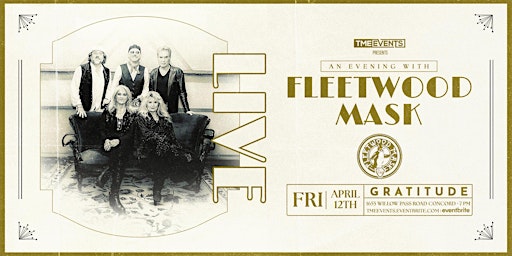 Imagen principal de TME EVENTS - An Evening with Fleetwood Mask at Gratitude!