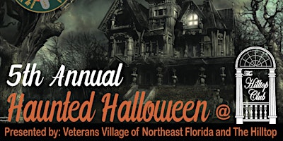 5th Annual Haunted Halloween at the Hilltop