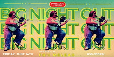 Image principale de Big Night Out: Live Music by Fo'i Meleah