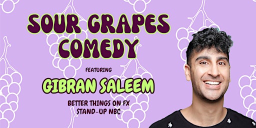 Sour Grapes Comedy Show primary image