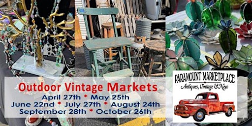 Imagem principal do evento Paramount Marketplace Antiques, Vintage & New Outdoor Vintage Market