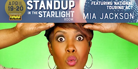 Mia Jackson Headlines the StandUp in the Starlight Room!