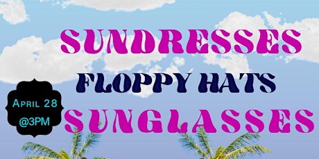 SUNDRESSES FLOOPY & SUNGLASSES