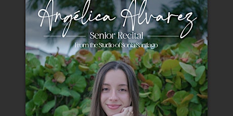 Senior Recital of Angélica Alvarez