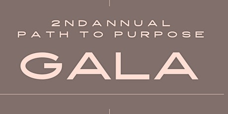 Path to Purpose Gala