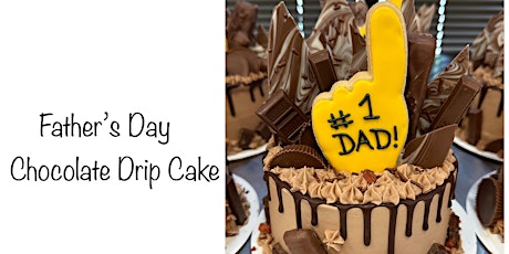 Father's Day Chocolate Drip Cake Decorating Class