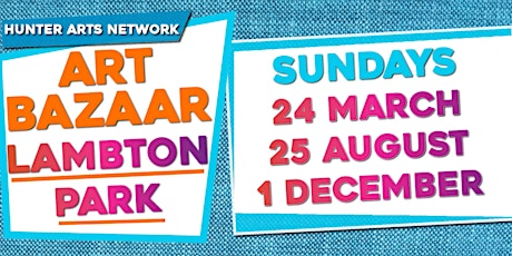 Hunter Arts Network Art Bazaar Lambton Park Sunday 25 August 2024