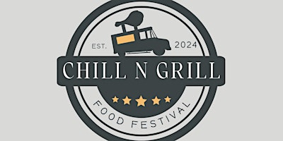Imagem principal do evento Chill N' Grill Food Festival