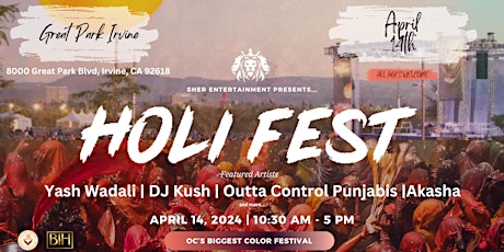 Holi Fest OC: BIGGEST COLOR FESTIVAL in ORANGE COUNTY