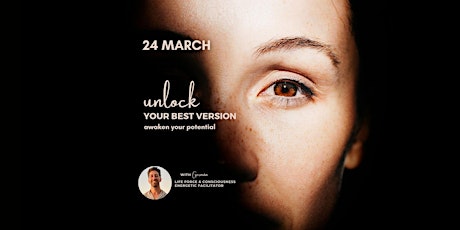 Kundalini Activation • 24 April • Unlock your best version