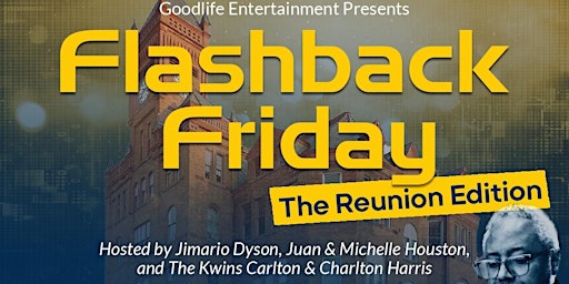 Image principale de Flashback Friday "The Reunion Edition"