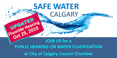 Calgary City Council Public Hearing on Water Fluoridation (Free to Attend) primary image