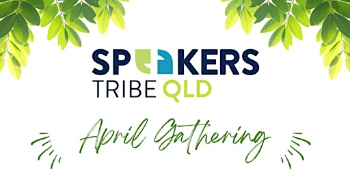 Primaire afbeelding van APR 2024: ST QLD Gathering (In-Person)