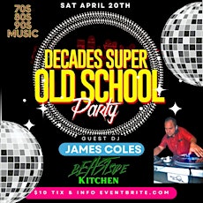 DECADES OLD SCHOOL PARTY (DJ JAMES COLES) EASTSIDE HAWAII KAI