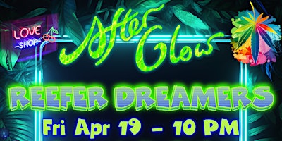 AfterGlow - Reefer Dreamers primary image